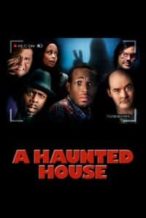 Nonton Film A Haunted House (2013) Subtitle Indonesia Streaming Movie Download