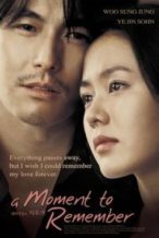 Nonton Film A Moment to Remember (2004) Subtitle Indonesia Streaming Movie Download