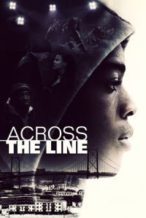 Nonton Film Across the Line (2016) Subtitle Indonesia Streaming Movie Download