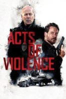Layarkaca21 LK21 Dunia21 Nonton Film Acts of Violence (2018) Subtitle Indonesia Streaming Movie Download