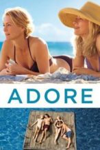 Nonton Film Adore (2013) Subtitle Indonesia Streaming Movie Download