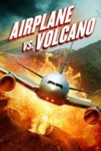 Nonton Film Airplane vs. Volcano (2014) Subtitle Indonesia Streaming Movie Download