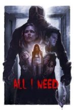 Nonton Film All I Need (2016) Subtitle Indonesia Streaming Movie Download
