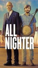 Nonton Film All Nighter (2017) Subtitle Indonesia Streaming Movie Download