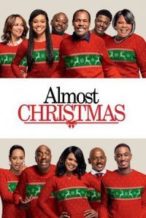 Nonton Film Almost Christmas (2016) Subtitle Indonesia Streaming Movie Download