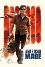 Nonton Film American Made (2017) Subtitle Indonesia Streaming Movie Download
