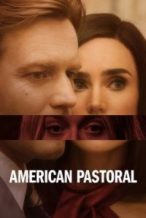 Nonton Film American Pastoral (2016) Subtitle Indonesia Streaming Movie Download