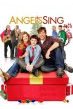 Nonton Film Angels Sing (2013) Subtitle Indonesia Streaming Movie Download
