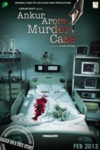 Nonton Film Ankur Arora Murder Case (2013) Subtitle Indonesia Streaming Movie Download