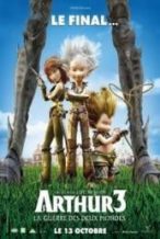 Nonton Film Arthur 3: The War of the Two Worlds (2010) Subtitle Indonesia Streaming Movie Download