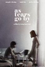 Nonton Film As Tears Go By (1988) Subtitle Indonesia Streaming Movie Download
