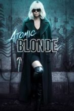 Nonton Film Atomic Blonde (2017) Subtitle Indonesia Streaming Movie Download