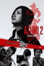 Nonton Film Azumi 2: Death or Love (2005) Subtitle Indonesia Streaming Movie Download