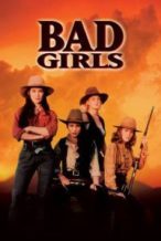 Nonton Film Bad Girls (1994) Subtitle Indonesia Streaming Movie Download