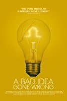 Nonton Film A Bad Idea Gone Wrong (2017) Subtitle Indonesia Streaming Movie Download
