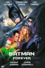 Nonton Film Batman Forever (1995) Subtitle Indonesia Streaming Movie Download