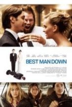 Nonton Film Best Man Down (2012) Subtitle Indonesia Streaming Movie Download