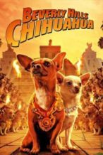 Nonton Film Beverly Hills Chihuahua (2008) Subtitle Indonesia Streaming Movie Download