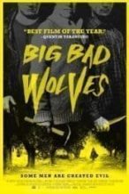 Nonton Film Big Bad Wolves (2013) Subtitle Indonesia Streaming Movie Download