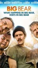 Nonton Film Big Bear (2017) Subtitle Indonesia Streaming Movie Download