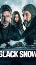 Nonton Film Black Snow (2017) Subtitle Indonesia Streaming Movie Download