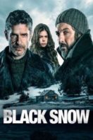 Layarkaca21 LK21 Dunia21 Nonton Film Black Snow (2017) Subtitle Indonesia Streaming Movie Download