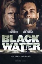 Nonton Film Black Water (2018) Subtitle Indonesia Streaming Movie Download