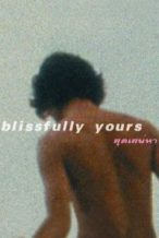 Nonton Film Blissfully Yours (2002) Subtitle Indonesia Streaming Movie Download