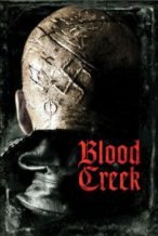 Nonton Film Blood Creek (2009) Subtitle Indonesia Streaming Movie Download