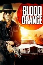 Nonton Film Blood Orange (2016) Subtitle Indonesia Streaming Movie Download