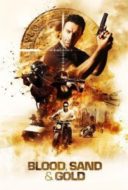 Layarkaca21 LK21 Dunia21 Nonton Film Blood, Sand and Gold (2017) Subtitle Indonesia Streaming Movie Download