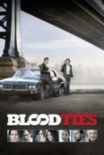 Nonton Film Blood Ties (2013) Subtitle Indonesia Streaming Movie Download