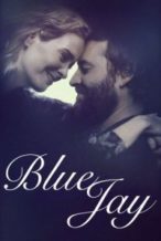 Nonton Film Blue Jay (2016) Subtitle Indonesia Streaming Movie Download