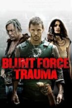 Nonton Film Blunt Force Trauma (2015) Subtitle Indonesia Streaming Movie Download
