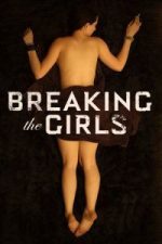 Breaking the Girls (2013)