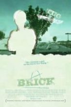 Nonton Film Brick (2005) Subtitle Indonesia Streaming Movie Download