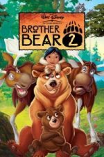 Brother Bear 2 (2004)