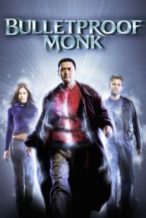 Nonton Film Bulletproof Monk (2003) Subtitle Indonesia Streaming Movie Download
