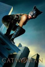 Nonton Film Catwoman (2004) Subtitle Indonesia Streaming Movie Download