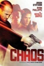 Nonton Film Chaos (2005) Subtitle Indonesia Streaming Movie Download