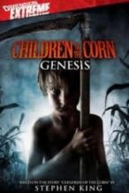 Nonton Film Children of the Corn: Genesis (2011) Subtitle Indonesia Streaming Movie Download