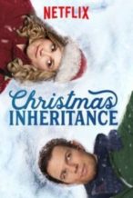 Nonton Film Christmas Inheritance (2017) Subtitle Indonesia Streaming Movie Download