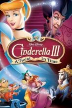 Nonton Film Cinderella 3: A Twist in Time (2007) Subtitle Indonesia Streaming Movie Download