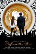Nonton Film Coffee with Ana (2017) Subtitle Indonesia Streaming Movie Download