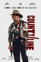 Nonton Film County Line (2017) Subtitle Indonesia Streaming Movie Download