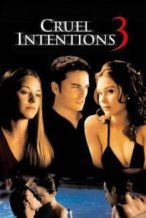 Nonton Film Cruel Intentions 3 (2004) Subtitle Indonesia Streaming Movie Download
