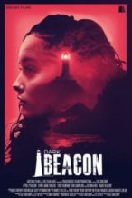 Nonton Film Dark Beacon (2017) Subtitle Indonesia Streaming Movie Download