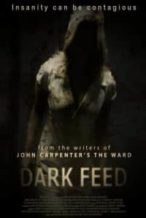 Nonton Film Dark Feed (2013) Subtitle Indonesia Streaming Movie Download
