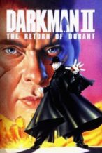 Nonton Film Darkman II: The Return of Durant (1995) Subtitle Indonesia Streaming Movie Download