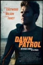 Dawn Patrol (2015)